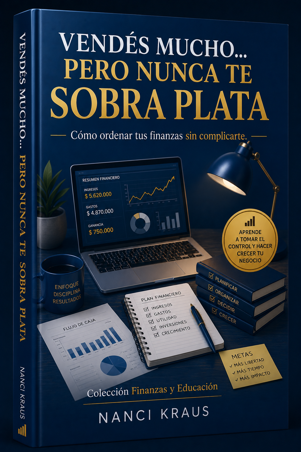 Vendés Mucho... Pero Nunca Te Sobra Plata
